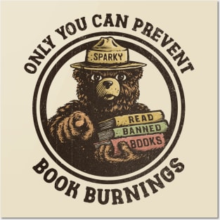 Only You Can Prevent Book Burnings Posters and Art